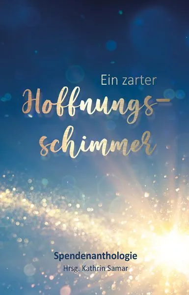 Cover: Ein zarter Hoffnungsschimmer