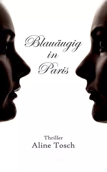 Cover: Blauäugig in Paris