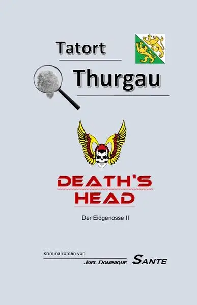 Cover: Tatort Thurgau - Deat's Head