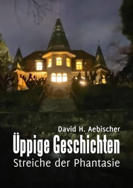 Cover: Üppige Geschichten