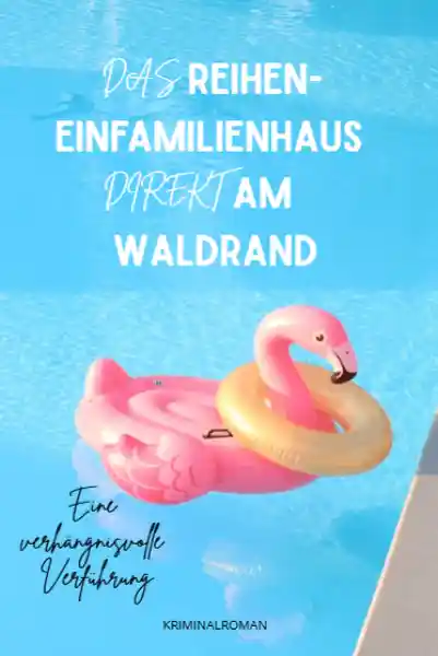 Das Reihen-Einfamilienhaus direkt am Waldrand