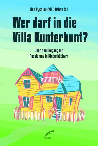 Cover: Wer darf in die Villa Kunterbunt?