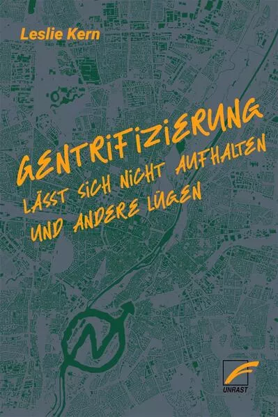 Gentrifizierung lässt sich nicht aufhalten und andere Lügen</a>