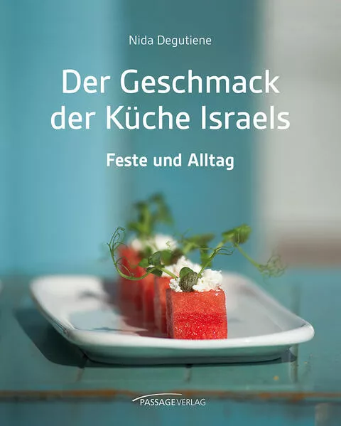 Cover: Der Geschmack der Küche Israels
