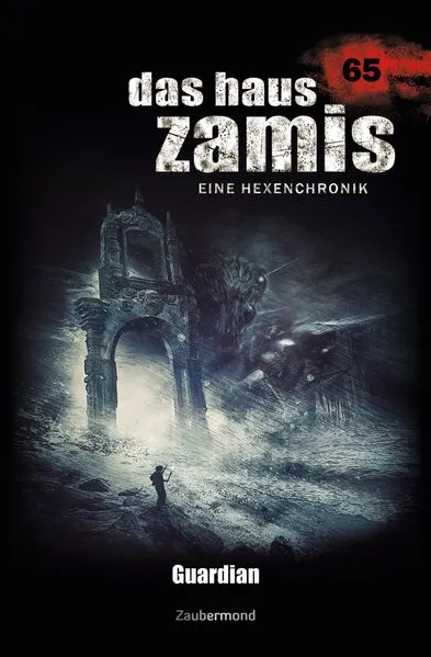 Das Haus Zamis 65 – Guardian