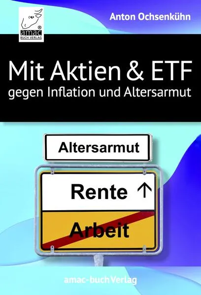 Mit Aktien und ETF gegen Inflation und Altersarmut