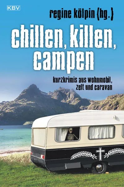 Cover: Chillen, killen, campen