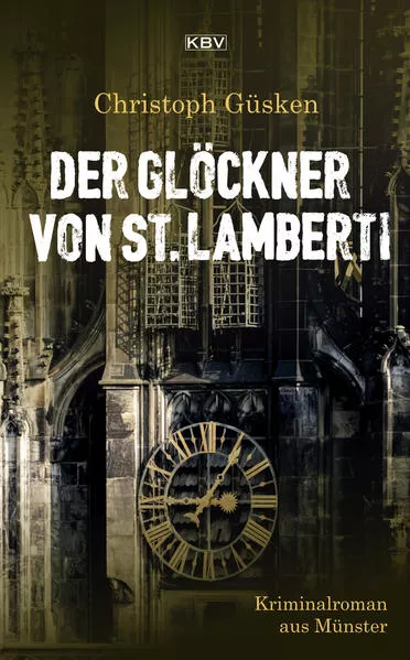 Cover: Der Glöckner von St. Lamberti