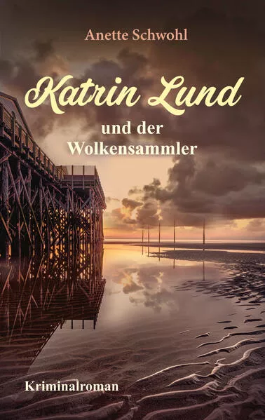 Cover: Katrin Lund und der Wolkensammler