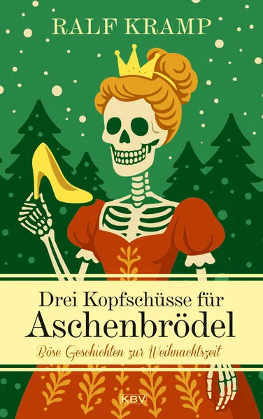 Drei Kopfschüsse für Aschenbrödel