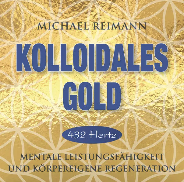Cover: Kolloidales Gold [432 Hertz]