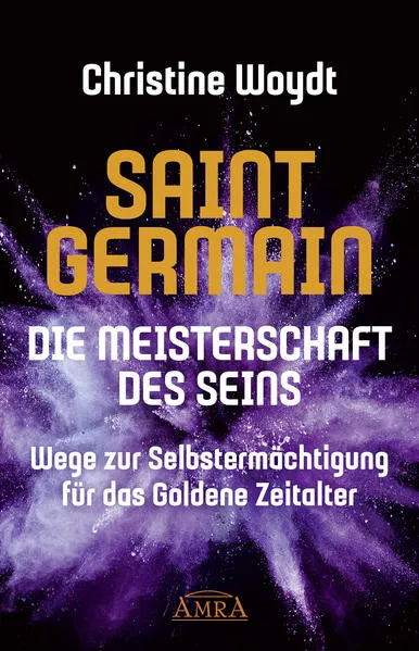 Cover: SAINT GERMAIN. Die Meisterschaft des Seins