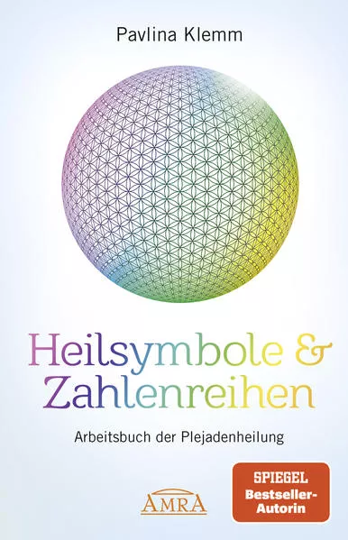 Cover: Heilsymbole & Zahlenreihen: Arbeitsbuch der Plejadenheilung (von der SPIEGEL-Bestseller-Autorin)