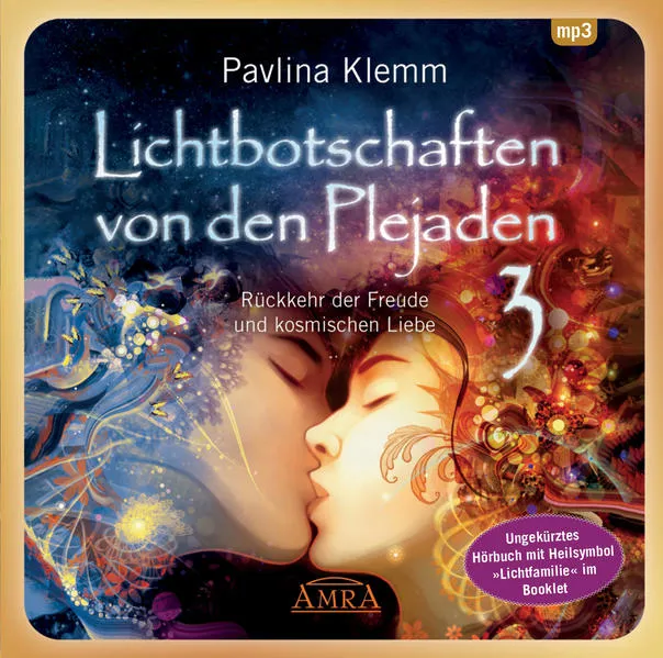 Cover: Lichtbotschaften von den Plejaden Band 3 (Ungekürzte Lesung und Heilsymbol "Lichtfamilie")