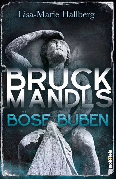 Cover: Bruckmandls böse Buben