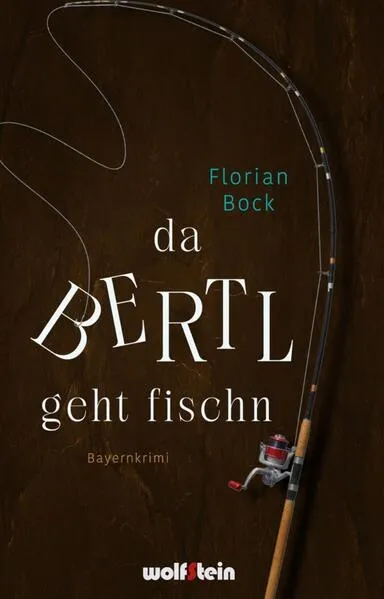 Da Bertl geht fischn