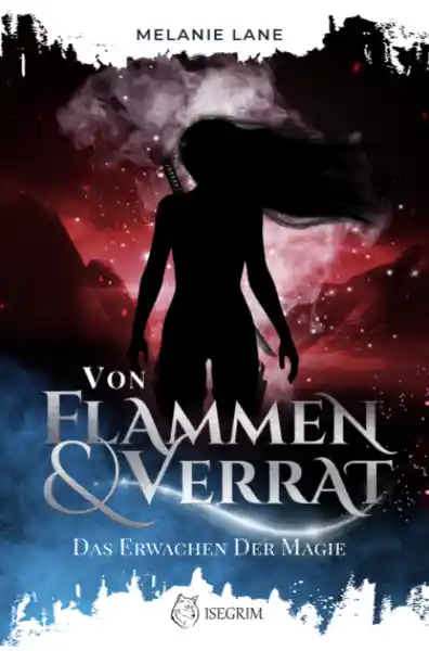 Cover: Von Flammen & Verrat