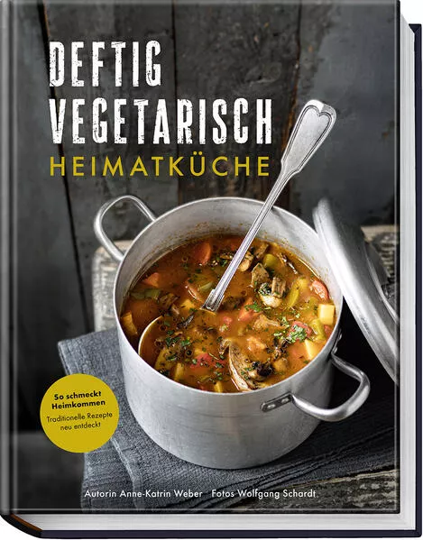 Cover: Deftig vegetarisch – Heimatküche