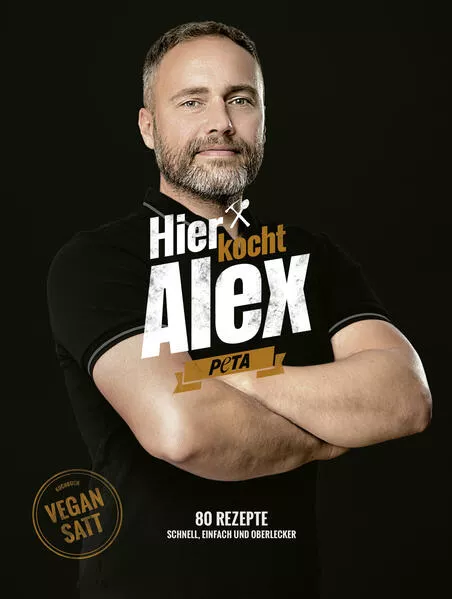 Hier kocht Alex: vegan satt - kindle Version