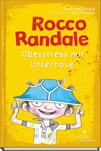 Cover: Rocco Randale 03 - Oberstress mit Unterhose