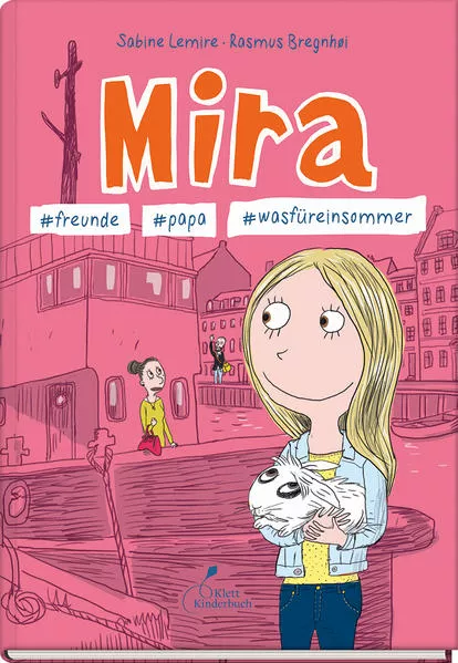 Cover: Mira #freunde #papa #wasfüreinsommer