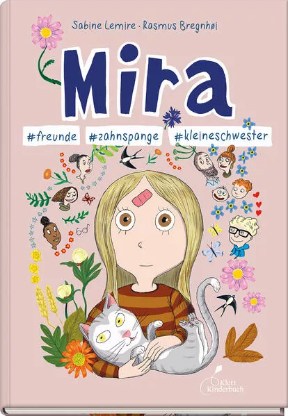 Cover: Mira #freunde #zahnspange #kleineschwester