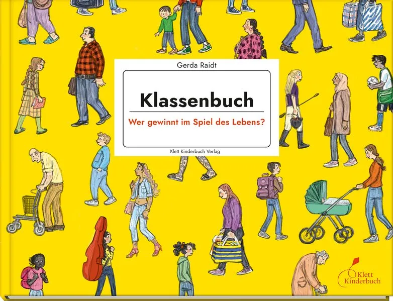 Cover: Klassenbuch - Wer gewinnt im Spiel des Lebens?