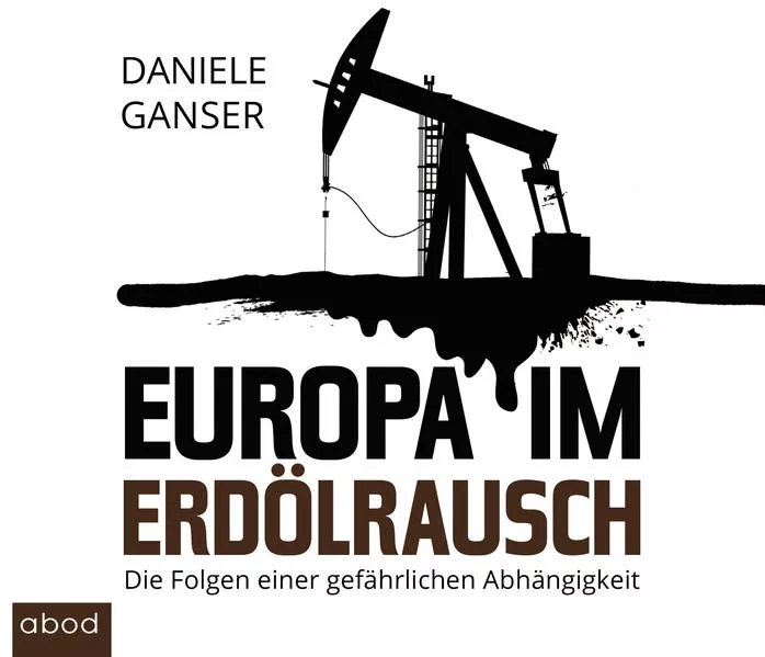 Cover: Europa im Erdölrausch