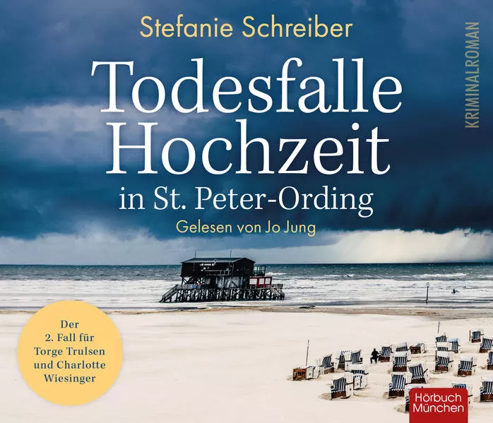 Todesfalle Hochzeit in St. Peter-Ording: Der zweite Fall für Torge Trulsen und Charlotte Wiesinger</a>