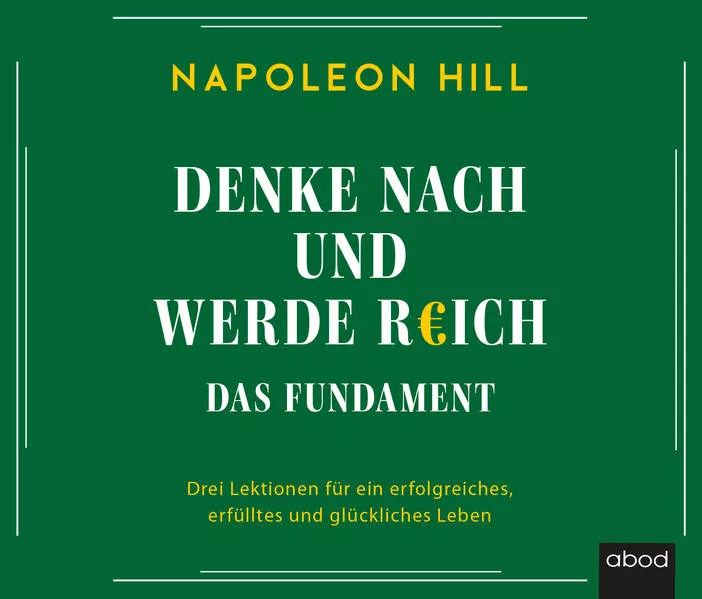 Denke nach und werde reich – Das Fundament</a>