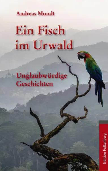 Cover: Ein Fisch im Urwald