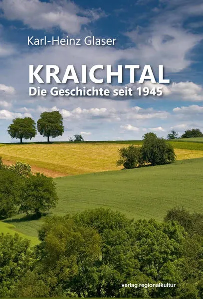 Cover: Kraichtal. Die Geschichte seit 1945