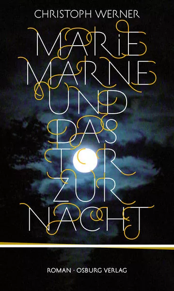 Marie Marne und das Tor zur Nacht</a>