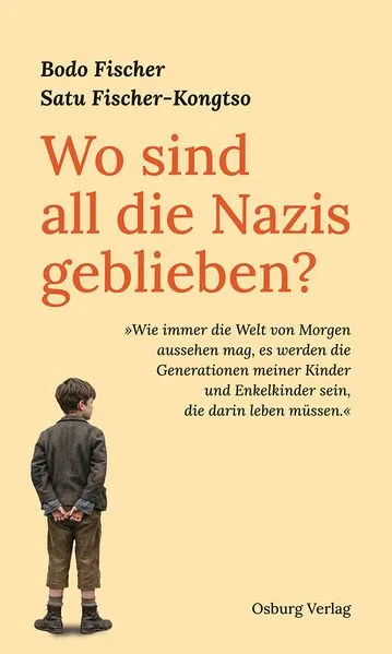 Cover: Wo sind all die Nazis geblieben?