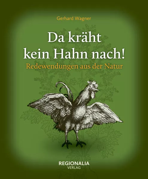 Cover: Da kräht kein Hahn nach!