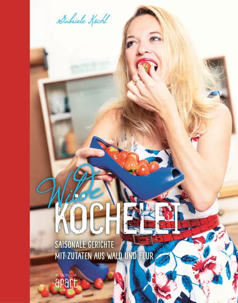 Cover: Wilde Köchelei