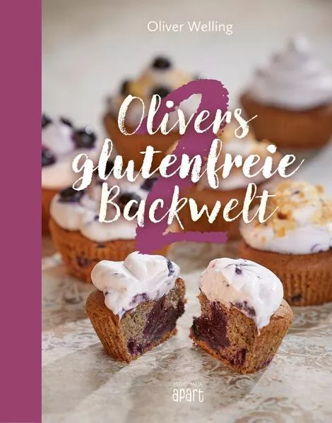 Olivers glutenfreie Backwelt Band 2</a>