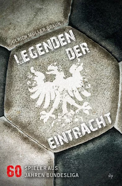 Cover: Legenden der Eintracht
