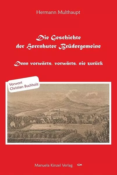 Cover: Die Geschichte der Herrnhuter Brüdergemeine