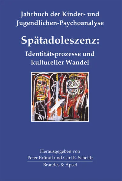 Cover: Spätadoleszenz: Identitätsprozesse und kultureller Wandel
