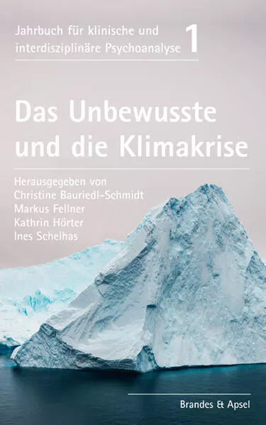 Cover: Das Unbewusste und die Klimakrise