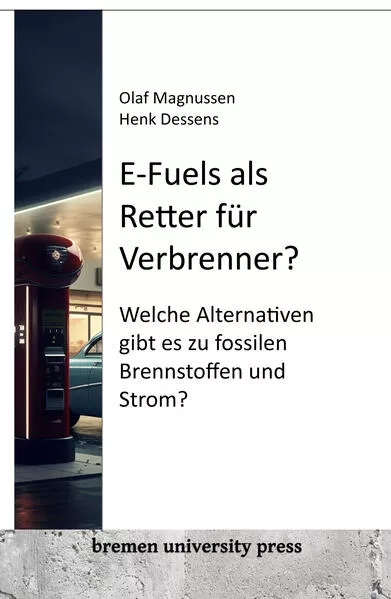 Cover: E-Fuels als Retter für Verbrenner?
