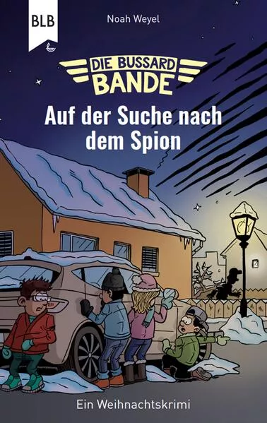 Cover: Die Bussard-Bande - Auf der Suche nach dem Spion