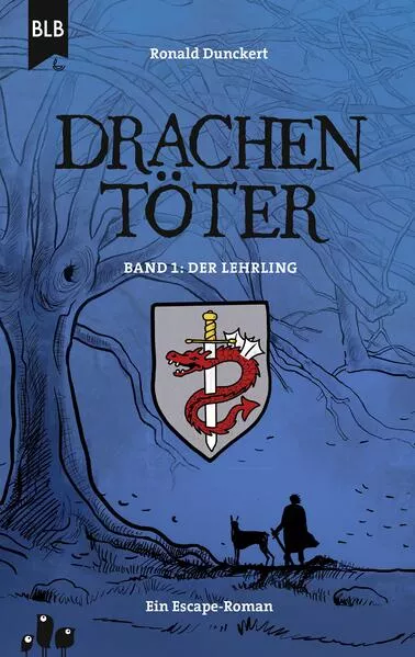 Cover: Drachentöter - Der Lehrling