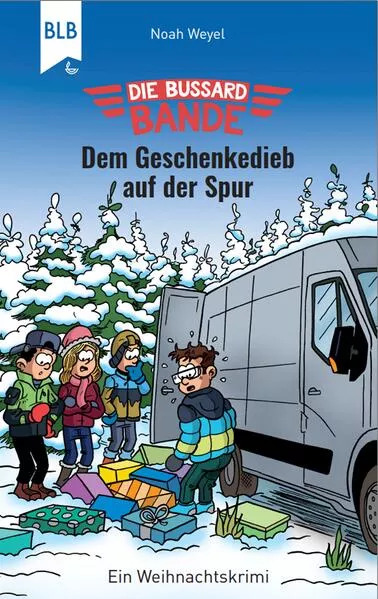 Cover: Die Bussard-Bande - Dem Geschenkedieb auf der Spur