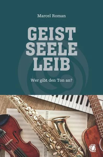 Cover: Geist, Seele, Leib