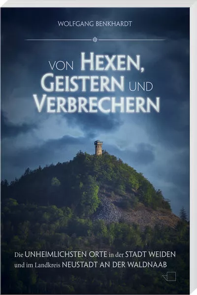 Cover: Von Hexen, Geistern und Verbrechern