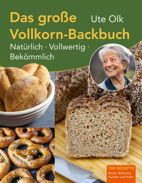 Das große Vollkornbackbuch