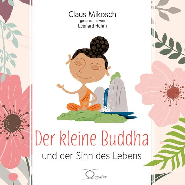 Der kleine Buddha und der Sinn des Lebens