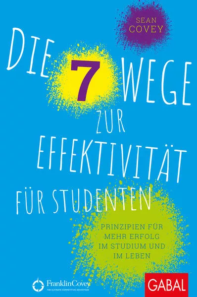 Cover: Die 7 Wege zur Effektivität für Studenten